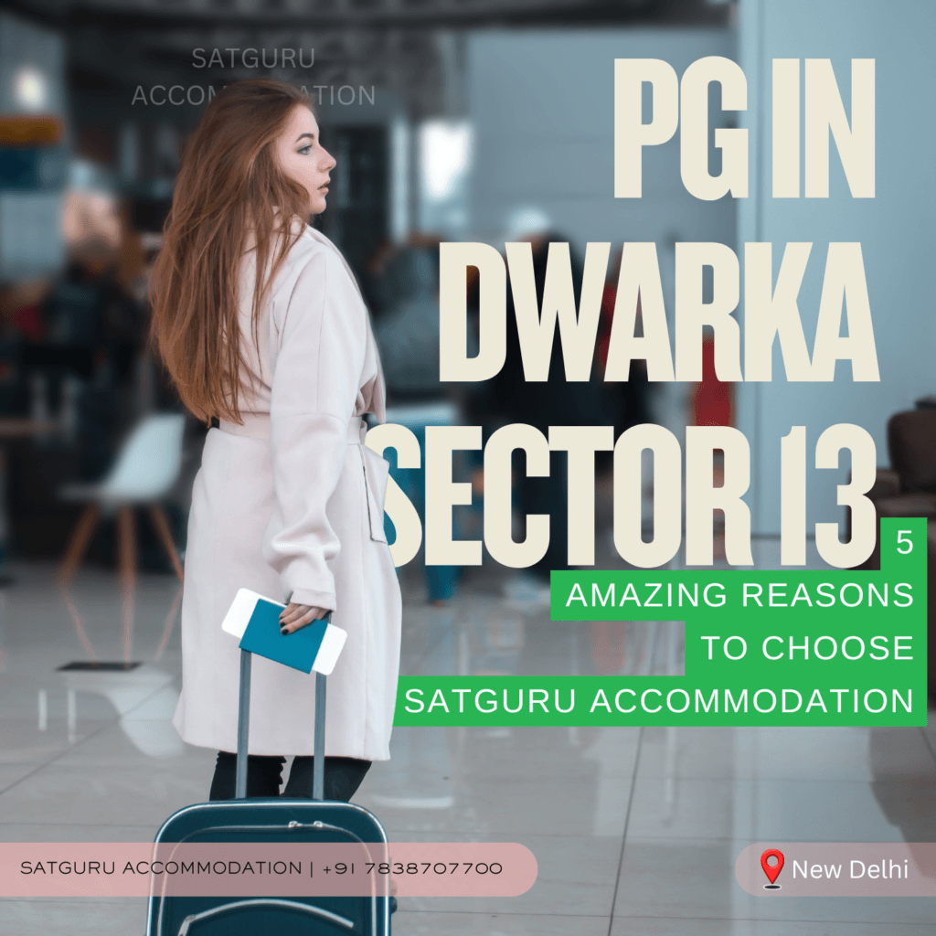 pg in dwarka sector 13