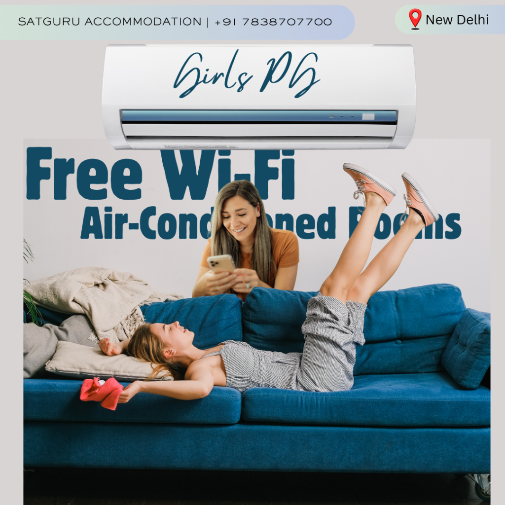 Girls PG with Free Wi-Fi and Air-Conditioned Rooms