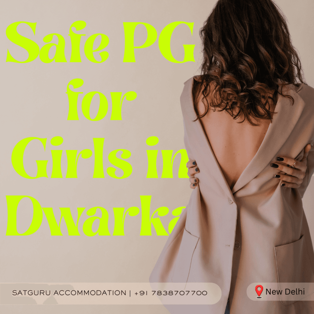 Safe PG for Girls in Dwarka